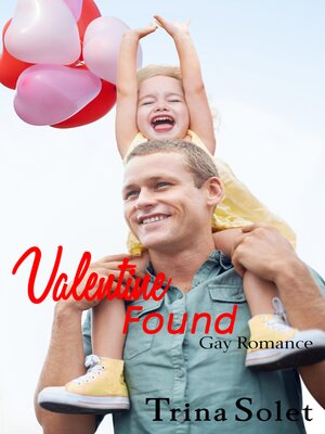 cover image of Valentine Found--Gay Romance